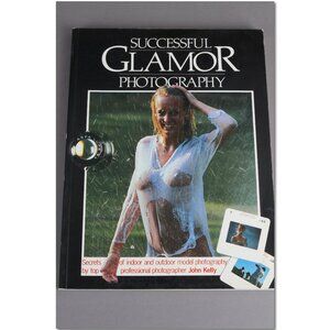 Successful Glamour Photography by Kelly John Watson-Guptill Publishing